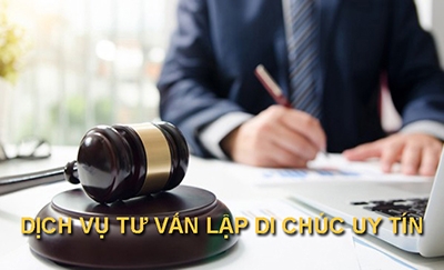 DỊCH VỤ SOẠN THẢO VÀ LÀM CHỨNG DI CHÚC